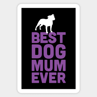 Best Staffie Bull Terrier Dog Mum Ever - Purple Dog Lover Gift Sticker